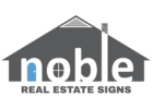 Noble Real Estate Signs